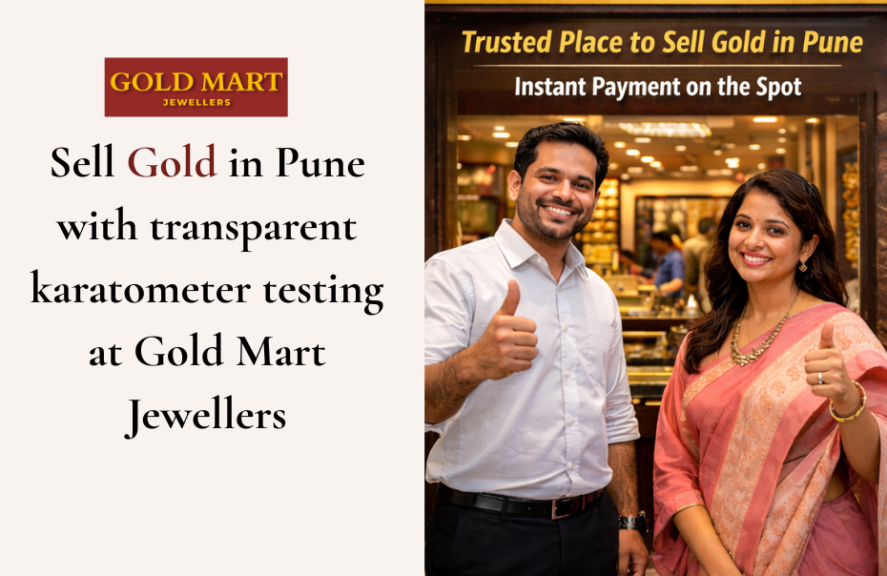 Sell gold in Pune with transparent karatometer testing at Gold Mart Jewellers