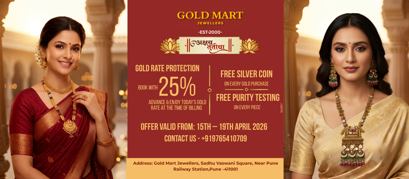 Akshaya Tritiya Gold Offer 2026,Gold Rate Protection 25% Advance,Gold Mart Jewellers Pune