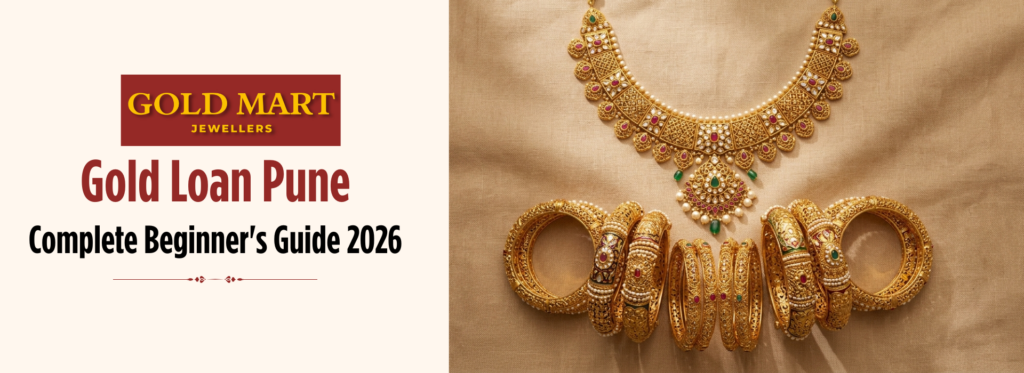 how to get a gold loan in Pune at Gold Mart Jewellers