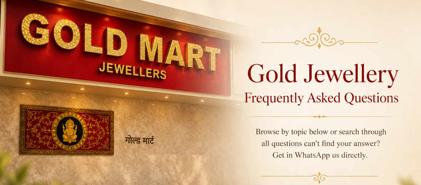 Gold Jewellery Frequently Asked Questions — Gold Mart Jewellers Pune